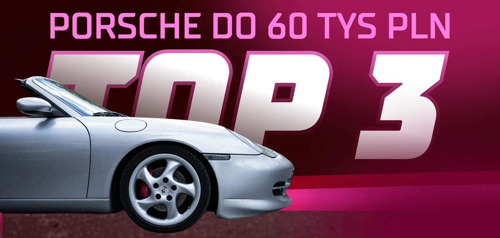 TOP 3 najciekawszych Porsche 911 do 60 000 PLN, aktualnie na rynku – Czy tanie Porsche ma sens?